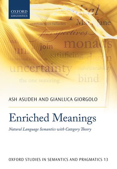 کاور کتاب Enriched Meanings: Natural Language Semantics with Category Theory Hardcover – Oct. 12 2020