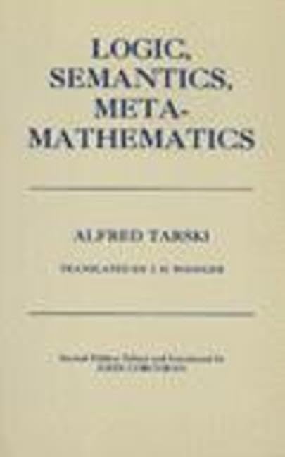 کاور کتاب Logic, Semantics, Metamathematics Hardcover – Dec 1 1983