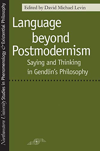 کاور کتاب Language Beyond Postmodernism: Saying and Thinking in Gendlin Philosophy Paperback – Aug. 20 1997