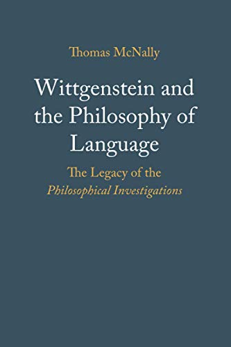 کاور کتاب Wittgenstein and the Philosophy of Language: The Legacy of the Philosophical Investigations Paperback – Jan. 9 2020