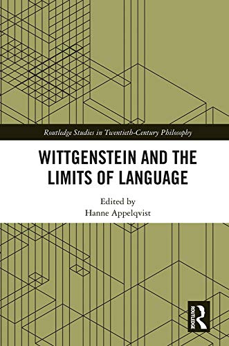 کاور کتاب Wittgenstein and the Limits of Language (Routledge Studies in Twentieth-Century Philosophy) 1st Edition, Kindle Edition