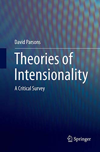 کاور کتاب Theories of Intensionality: A Critical Survey Paperback – April 30 2018