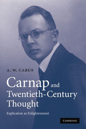 کاور کتاب Carnap and Twentieth-Century Thought: Explication as Enlightenment Paperback – Feb. 11 2010