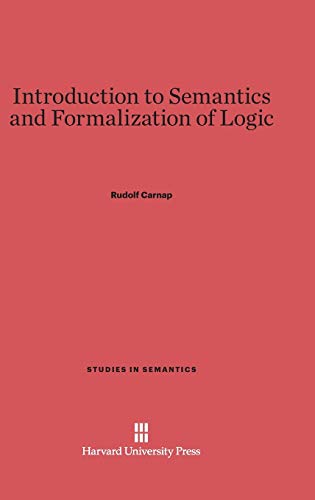 کاور کتاب Introduction to Semantics and Formalization of Logic Hardcover – Feb. 5 1959