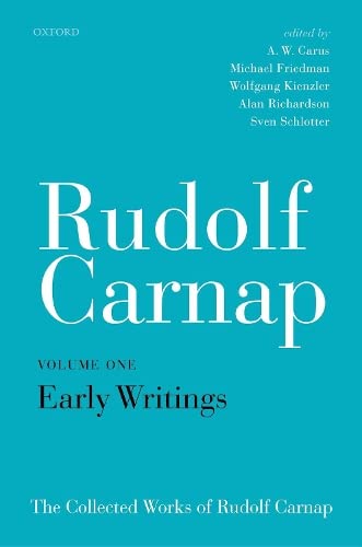 کاور کتاب Rudolf Carnap: Early Writings: The Collected Works of Rudolf Carnap, Volume 1 Hardcover – Illustrated, Aug. 11 2019