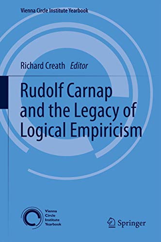 کاور کتاب Rudolf Carnap and the Legacy of Logical Empiricism (Vienna Circle Institute Yearbook Book 16) 2012th Edition, Kindle Edition