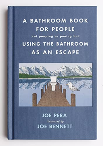 کاور کتاب A Bathroom Book for People Not Pooping or Peeing but Using the Bathroom as an Escape