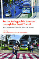 کاور کتاب Restructuring Public Transport Through Bus Rapid Transit Systems
