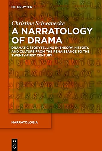کاور کتاب A Narratology of Drama: Dramatic Storytelling in Theory, History, and Culture from the Renaissance to the Twenty-First Century