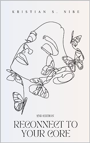 کاور کتاب Reconnect to Your Core: A practical guide to being happy
