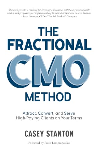 کاور کتاب The Fractional CMO Method: Attract, Convert and Serve High-Paying Clients On Your Terms