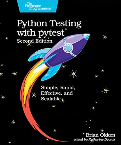 کاور کتاب Python Testing with pytest: Simple, Rapid, Effective, and Scalable 2nd Edition