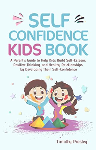 کاور کتاب Self-Confidence for Kids: A Book on Self-Confidence
