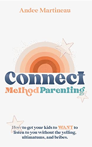 کاور کتاب The Connect Method: Parenting Without Ultimatums