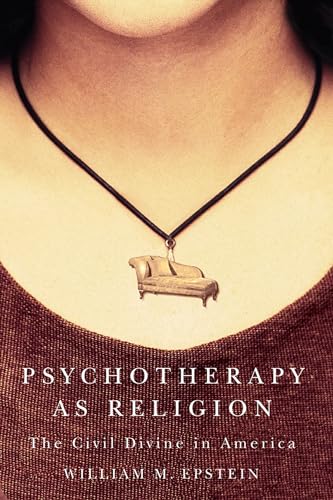 کاور کتاب Psychotherapy As Religion : The Civil Divine In America