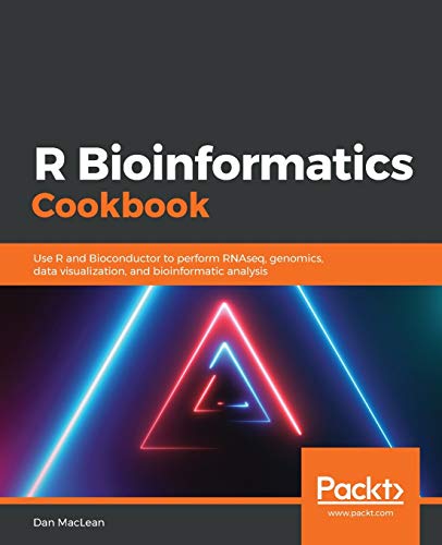 کاور کتاب R Bioinformatics Cookbook: Use R and Bioconductor to perform RNAseq, genomics, data visualization, and bioinformatic analysis