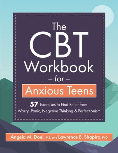 کاور کتاب The CBT Workbook for Anxious Teens: Skills to Help You Deal with Anxiety and Perfectionism