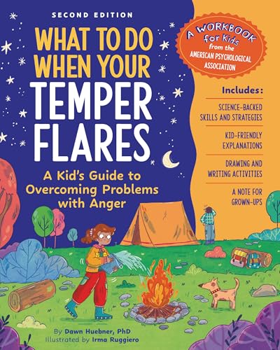 کاور کتاب What to Do When Your Temper Flares, 2nd Edition: A Kid's Guide to Overcoming Problems With Anger