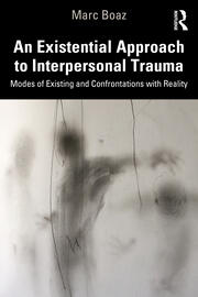 کاور کتاب An Existential Approach to Interpersonal Trauma