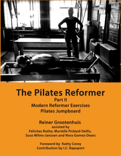 کاور کتاب The Pilates Reformer: Part II: Modern Reformer Exercises & Pilates Jumpboard