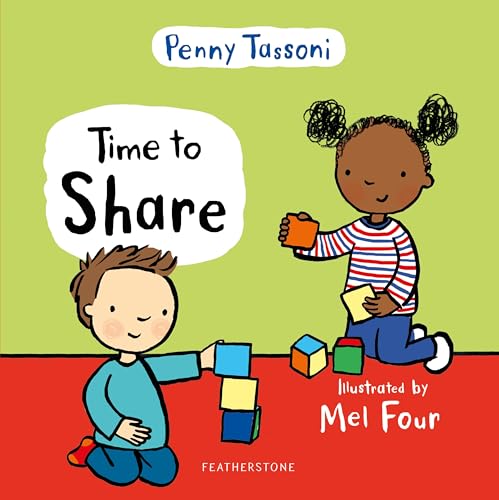 کاور کتاب Time to Share: Show your child what a lovely thing sharing can be, a delightful book to prepare them for school