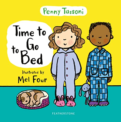 کاور کتاب Time to Go to Bed: The perfect picture book for talking about bedtime routines