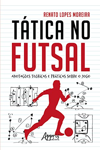 کاور کتاب Tática no Futsal: Anotações Teóricas e Práticas sobre o Jogo
