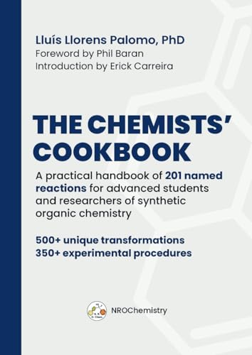 کاور کتاب The chemists' cookbook: A practical handbook of 201 named reactions