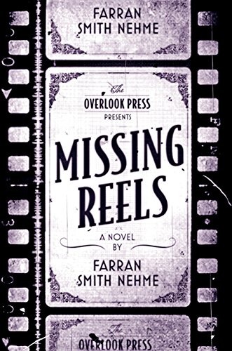 کاور کتاب Missing Reels Book by Farran Smith Nehme