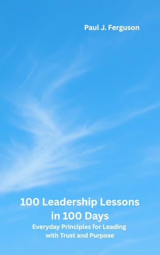 کاور کتاب 100 Leadership Lessons from 100 Days of Leadership Principles