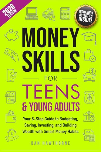 کاور کتاب Money Skills for Teens and Young Adults: A Practical Guide to Financial Literacy