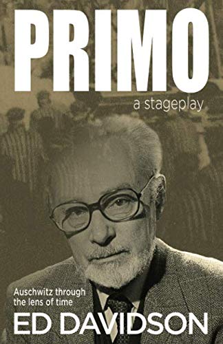 کاور کتاب PRIMO—a stageplay: Auschwitz through the lens of time