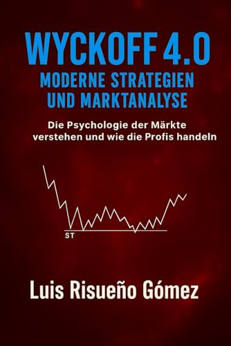 کاور کتاب Wyckoff 4.0: Strategien und Marktanalyse (German Edition)