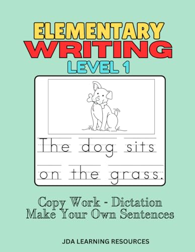 کاور کتاب Elementary Writing Level 1: Dictation Sentences