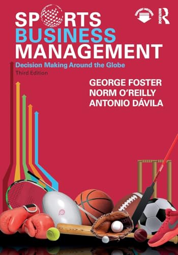 کاور کتاب Sports Business Management: Decision Making Around the Globe 3rd Edition