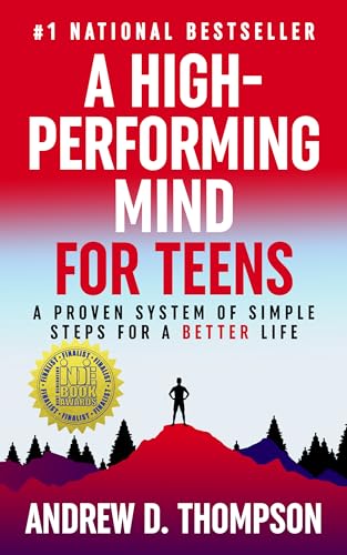 کاور کتاب The High Performing Mind for Teens: A Motivational Self-Improvement Guide