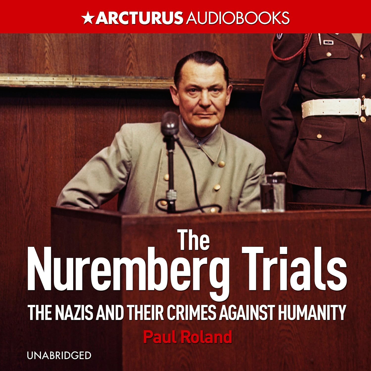 کاور کتاب The Nuremberg Trials: The Nazis and Their Crimes Against Humanity