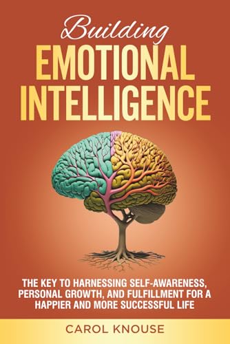 کاور کتاب Building Emotional Intelligence: The Key to Self-Awareness and Fulfillment