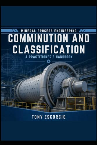 کاور کتاب Comminution and Classification: A Practitioner's Handbook