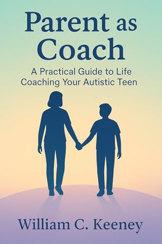 کاور کتاب The Parent Coach: A Practical Guide to Coaching Your Autistic Child