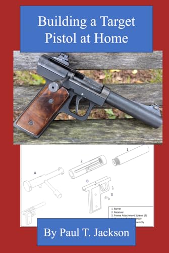 کاور کتاب Building a Target Pistol at Home