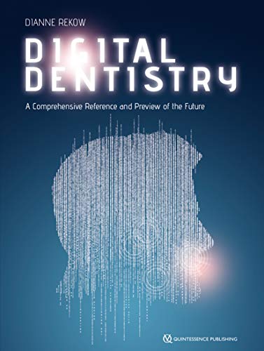 کاور کتاب Digital Dentistry A Comprehensive Reference and Preview of the Future Rekow