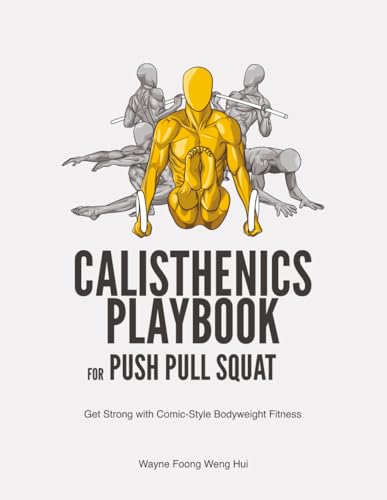 کاور کتاب Calisthenics Playbook for Push Pull Squat: Get Strong with Comic-Style Bodyweight Fitness
