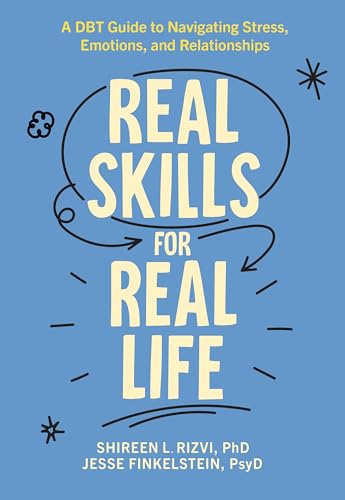 کاور کتاب Real Skills for Real Life: A DBT Guide to Navigating Stress, Emotions, and Relationship