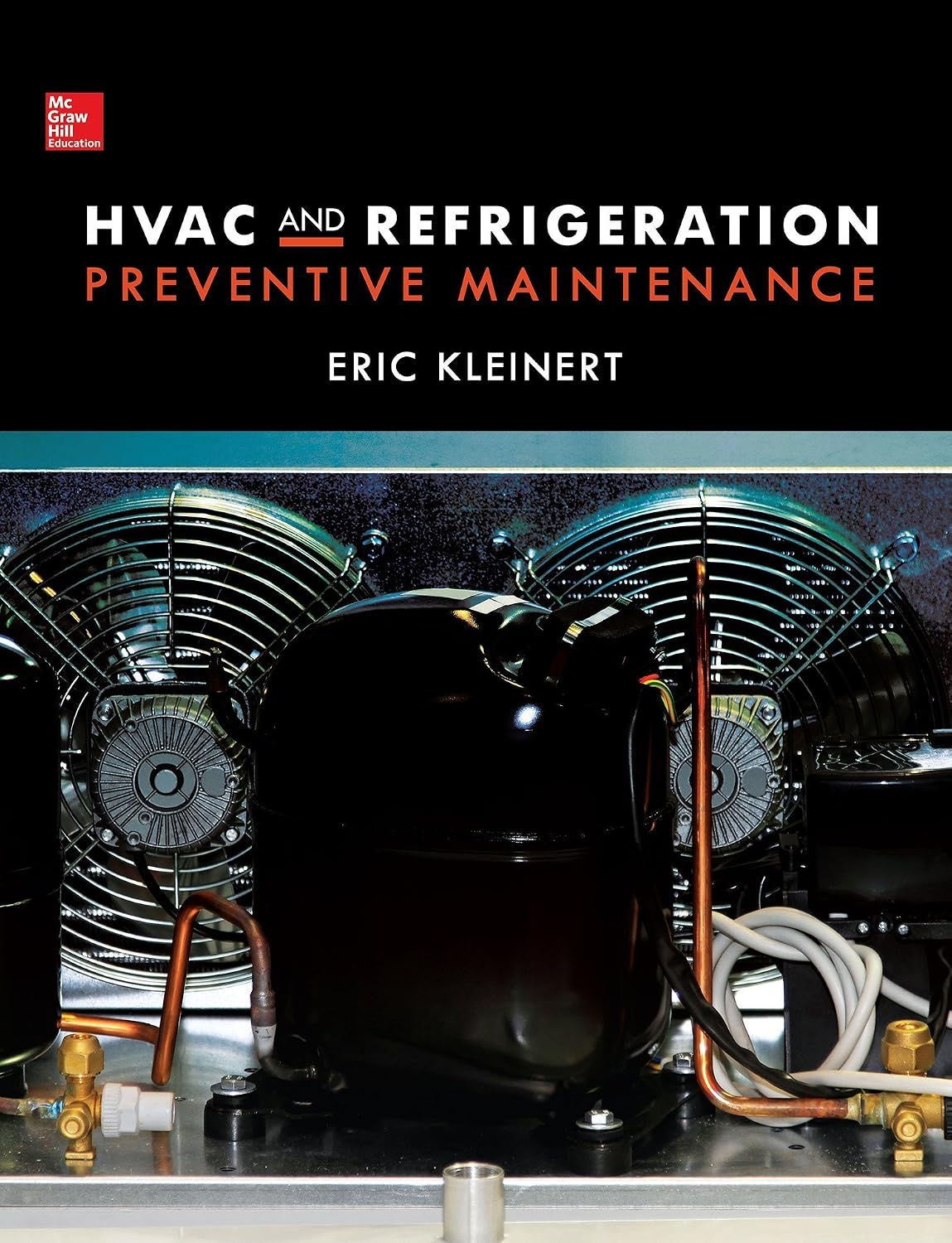 کاور کتاب HVAC and Refrigeration Preventive Maintenance by Eric Kleinert, 1st Edition