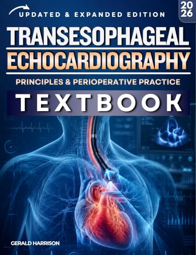 کاور کتاب TRANSESOPHAGEAL ECHOCARDIOGRAPHY TEXTBOOK: A Complete Clinical Guide to TEE in Perioperative and Critical Care Practice, with Case Studies, Review Questions, Image Guides, and Clinical Checklists