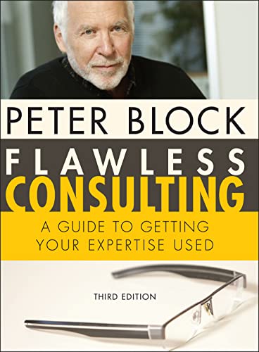کاور کتاب Flawless Consulting: A Guide to Getting Your Expertise Used