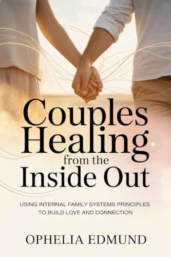 کاور کتاب Couples Healing from the Inside Out: 10 Principles for a Healthy Relationship