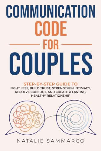 کاور کتاب The Communication Code for Couples: A Step-by-Step Guide