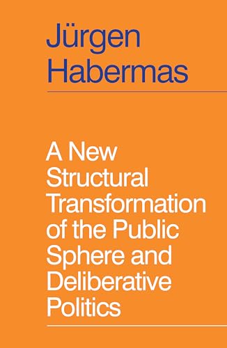 کاور کتاب A New Structural Transformation of the Public Sphere and Deliberative Politics